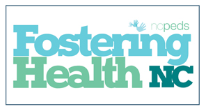 Fostering Health NC Publishes Free Resources on Fostering and Psychotropic Medications in Children fostering-health