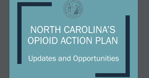 Family Medicine Well-Represented at State Opioid Summit nc-opiod-action-plan-2